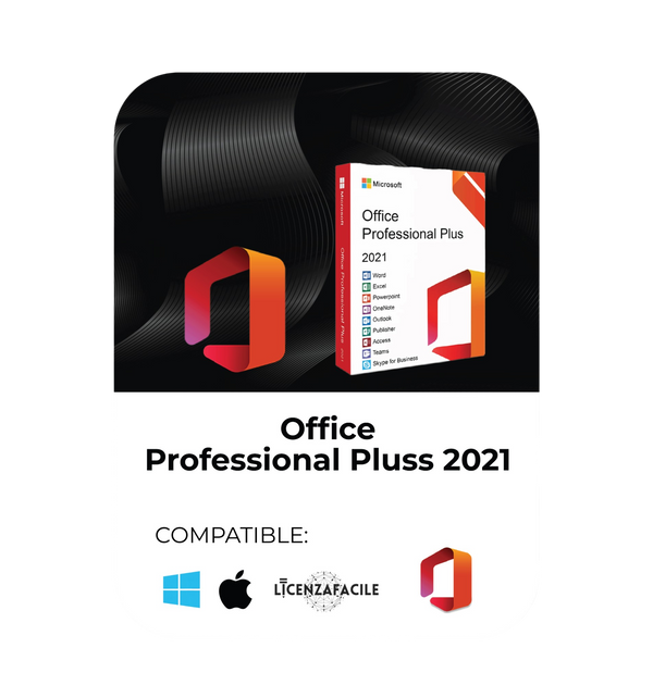 Microsoft Office 2021 Professional Plus - Licenzafacile.co.uk