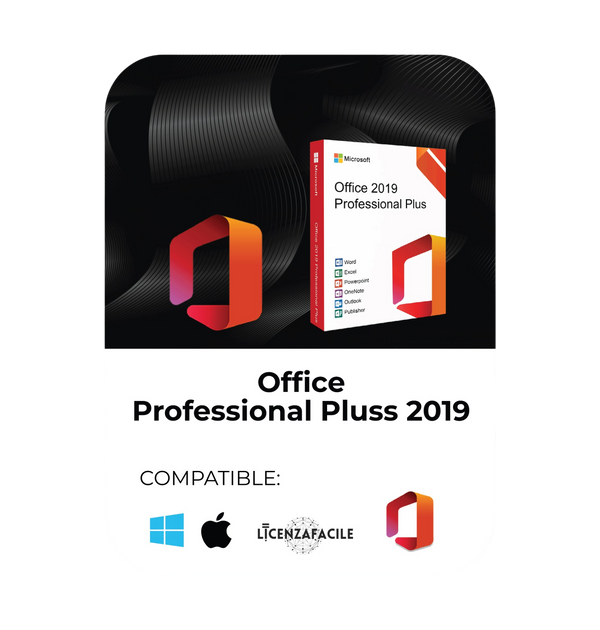 Microsoft Office 2019 Professional Plus - Licenzafacile.co.uk